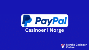 paypal casinoer i Norge