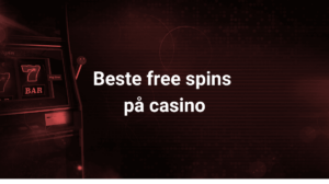 beste free spins med spilleautomat